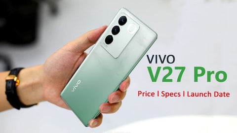 vivo v27 pro price