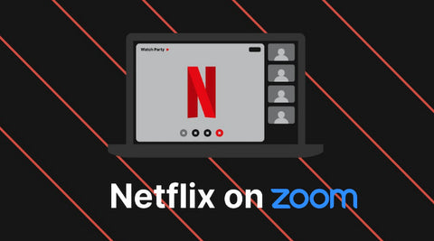 How to Watch Netflix on Zoom Bircom
