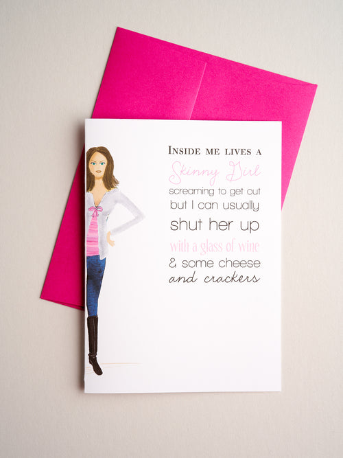 FR-F-11-23 | Skinny Girl - Greeting Cards - Queen & Grace