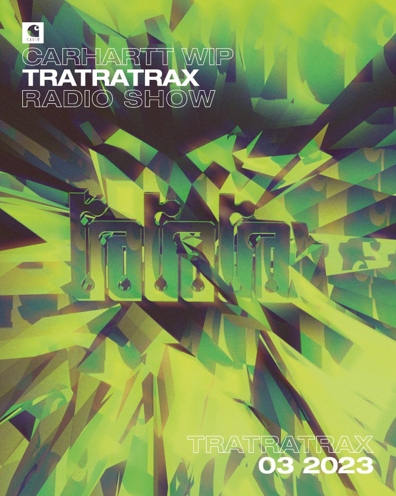 Label Feature: TraTraTrax -  Carhartt WIP Malaysia