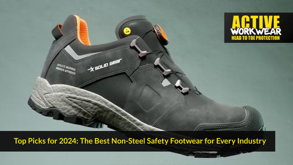 Top Picks for 2024: The Best Non-Steel Safety Footwear for Every Industry