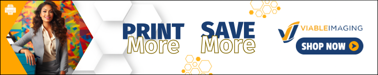 Print More Save More with Viable Imaging