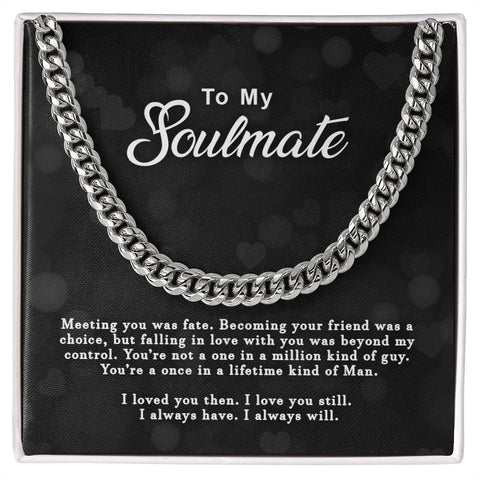 Soulmate Gift for Him: One in a Lifetime Man Chain