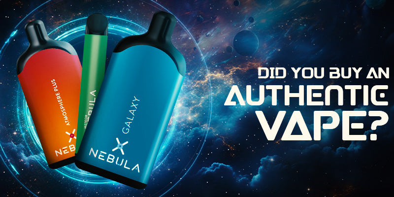 Did You Buy an Authentic Vape?