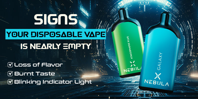 Signs Your Disposable Vape is Nearly Empty