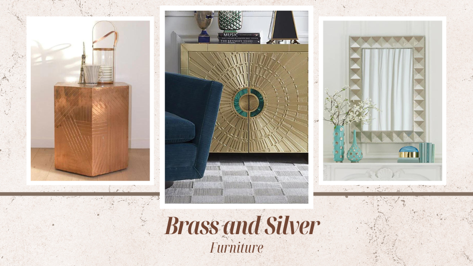 Brass and Silver Furniture