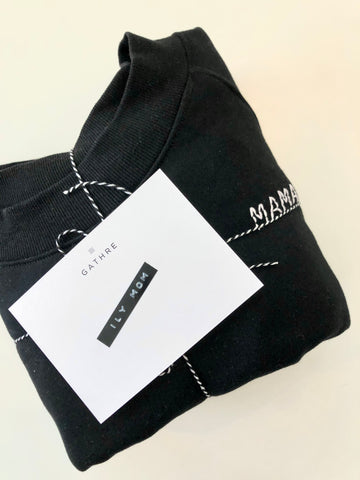 Black Sweatshirt with "MAMA" embroidered