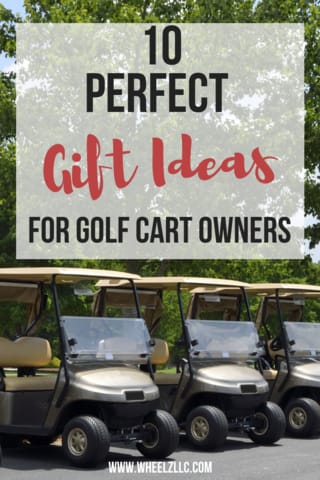 10 Perfect Gift Ideas for Golf Cart Owners