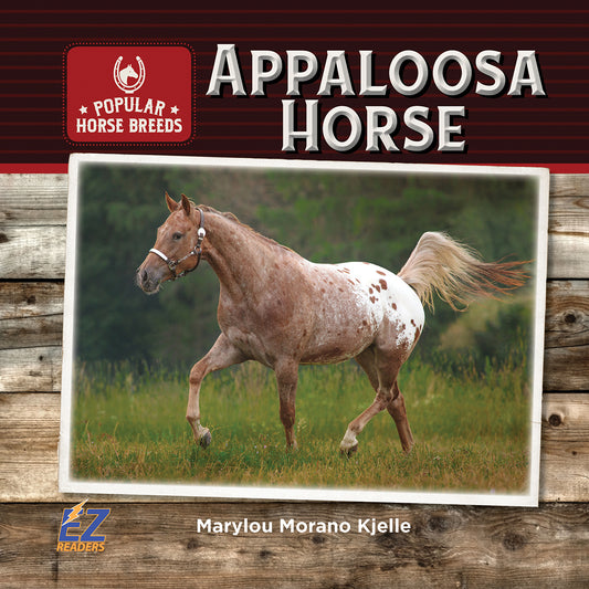 Native American Breeds: Appaloosa - Horse Illustrated