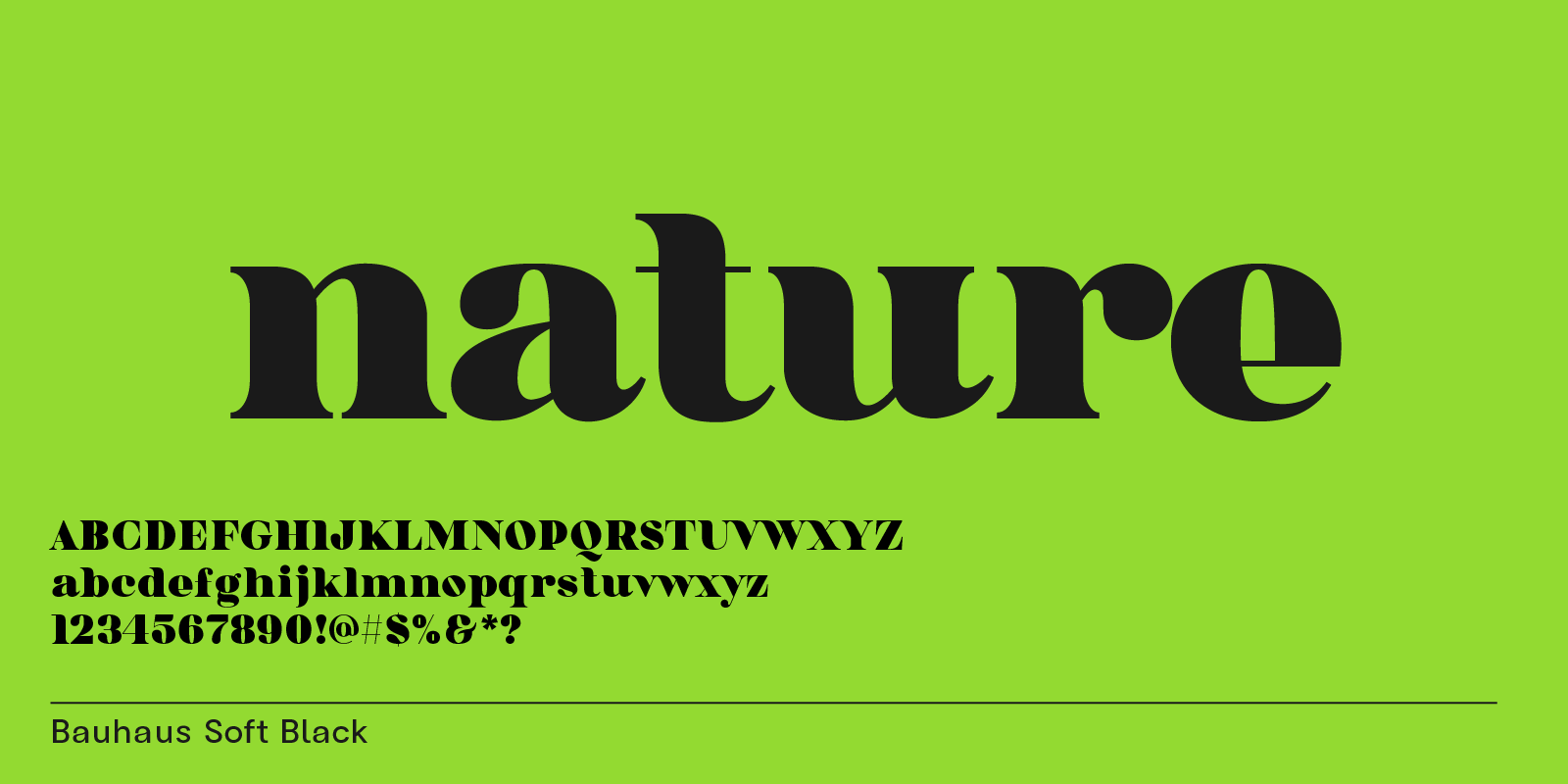 Bauhaus Soft, modern, organic & bold font