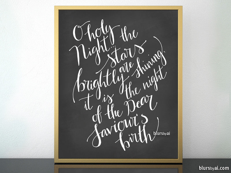 O Holy Night Lyrics Printable Christmas Decor In Modern Calligraphy A Blursbyai