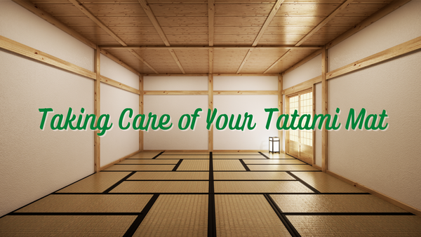 Taking Care of Your Tatami Mat