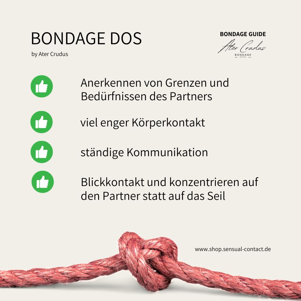 Bondage Kommunikation Tutorial und Anleitung Dos and Don'ts. Bondage Guide mit Ater Crudus