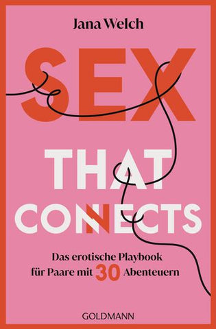 Sex that connects Buch (Jana Welch) BDSM Bondage und BDSM by Ater Crudus