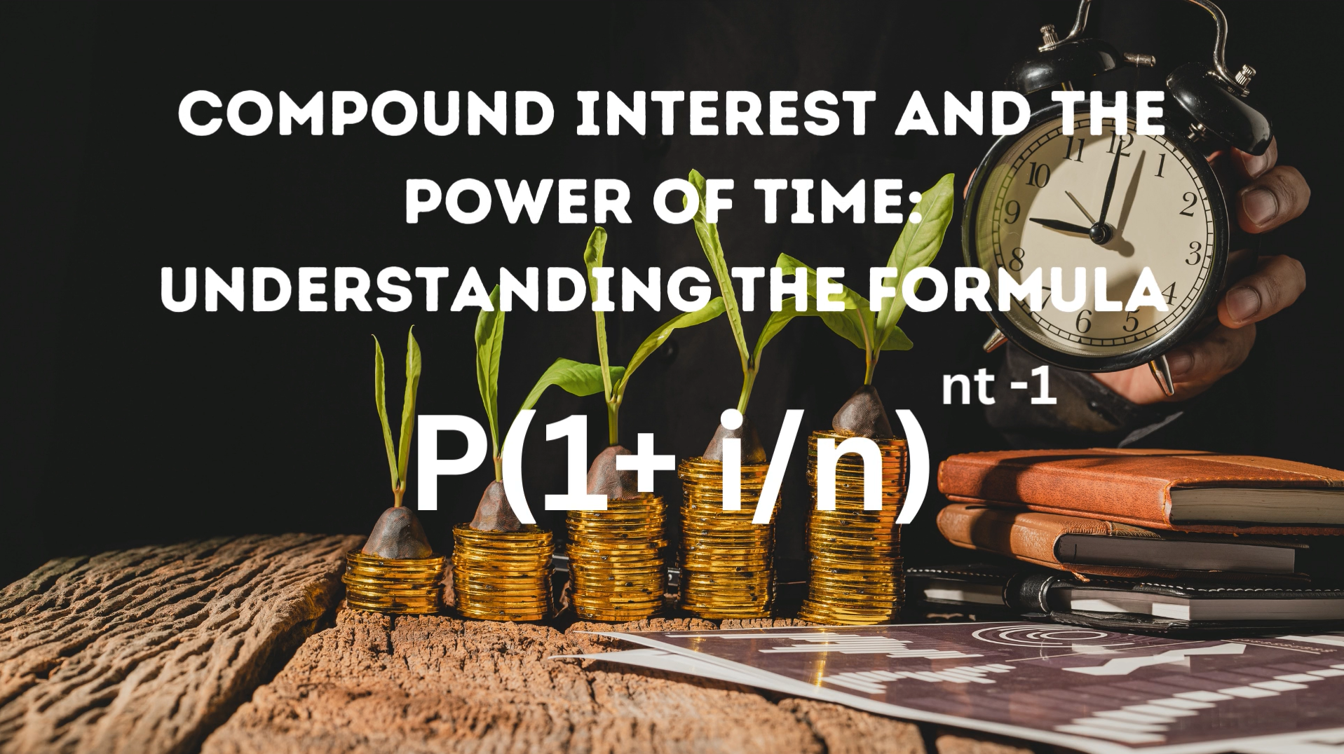 Compound Interest And The Power Of Time: Understanding The Formula P[( –  Financial Doughnut Market