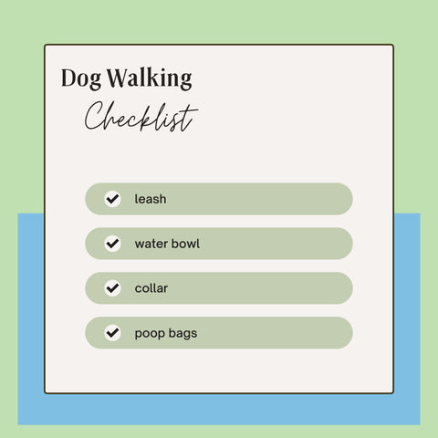 dog walking check list