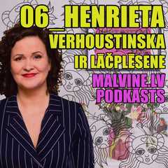 Henrieta Verhoustinska podkāstā Lāčplēsene