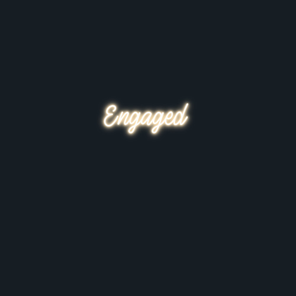 Custom Neon: Engaged