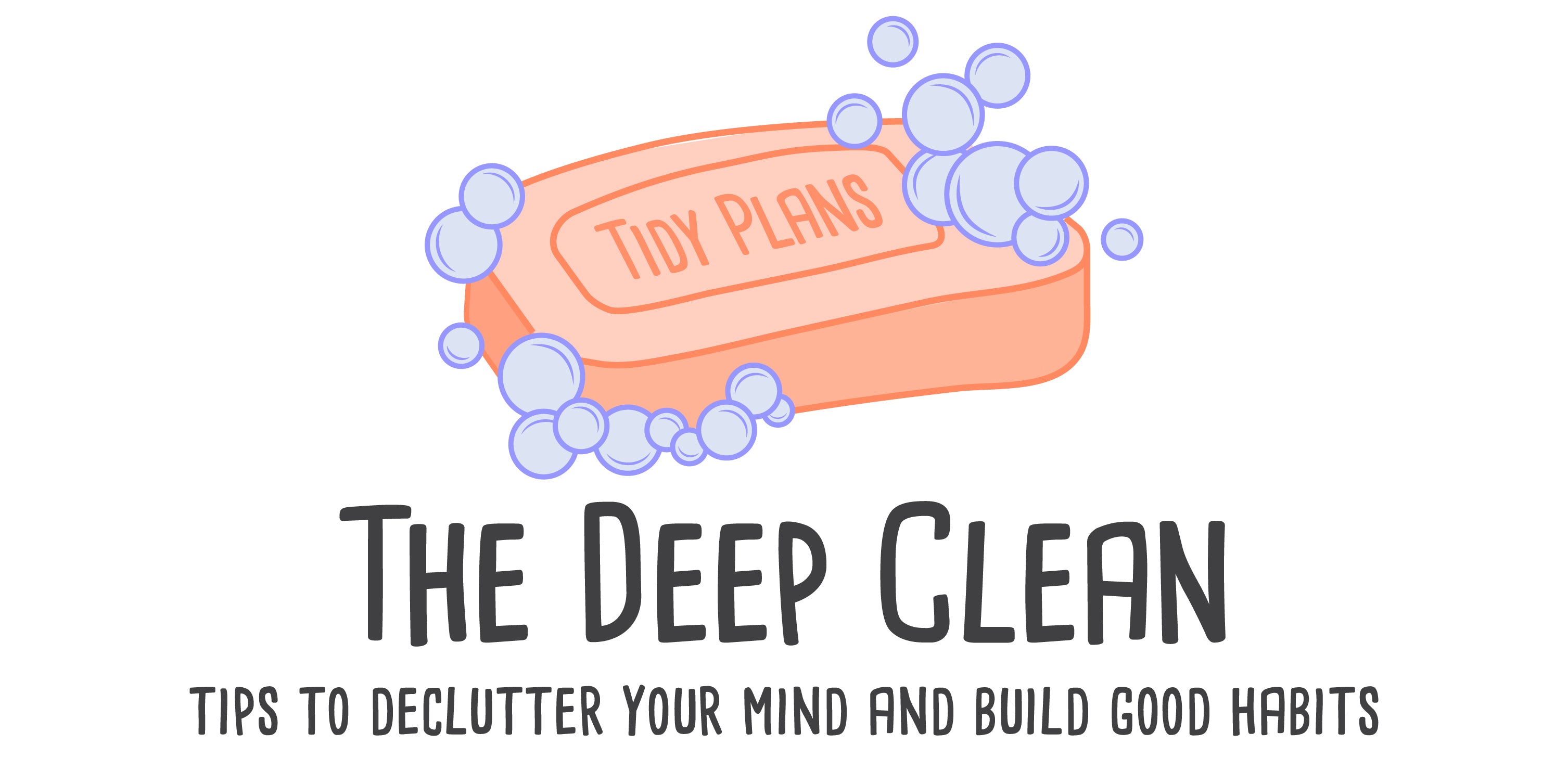 The Deep Clean