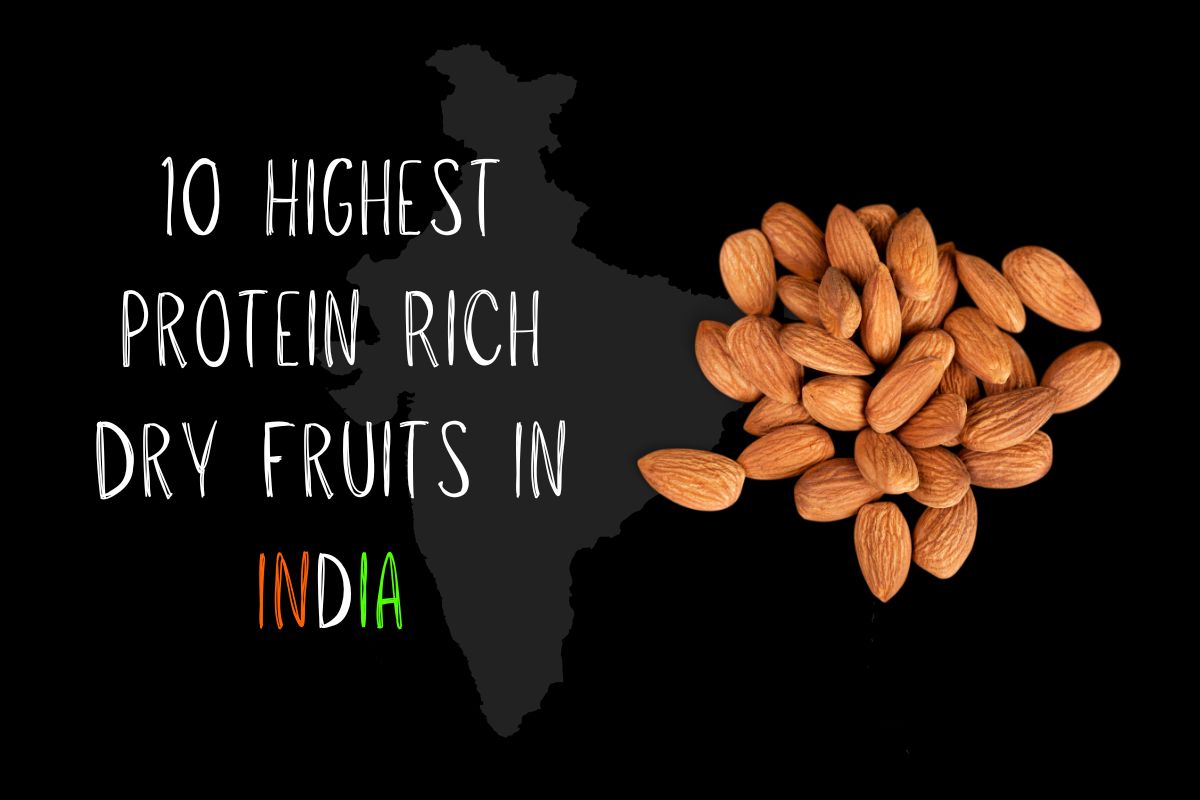 10 Highest Protein Rich Dry Fruits in India - SKinrange