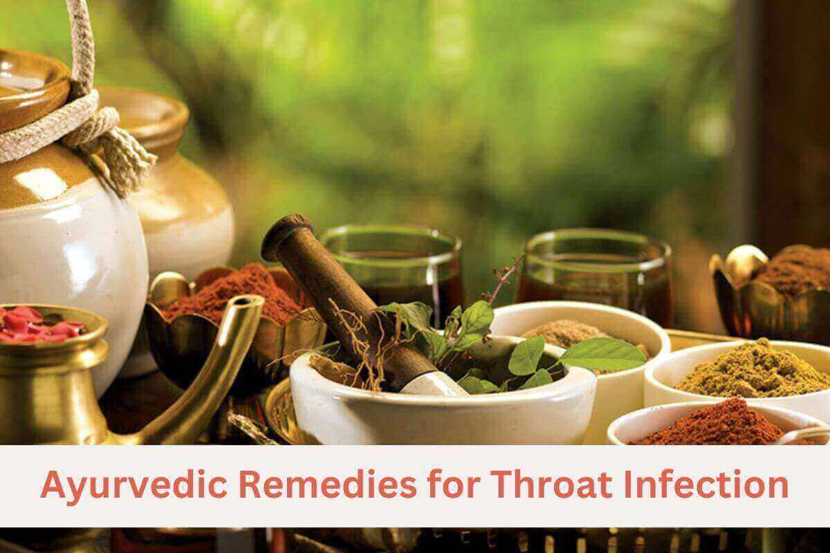 Ayurvedic Remedies for Throat Infection