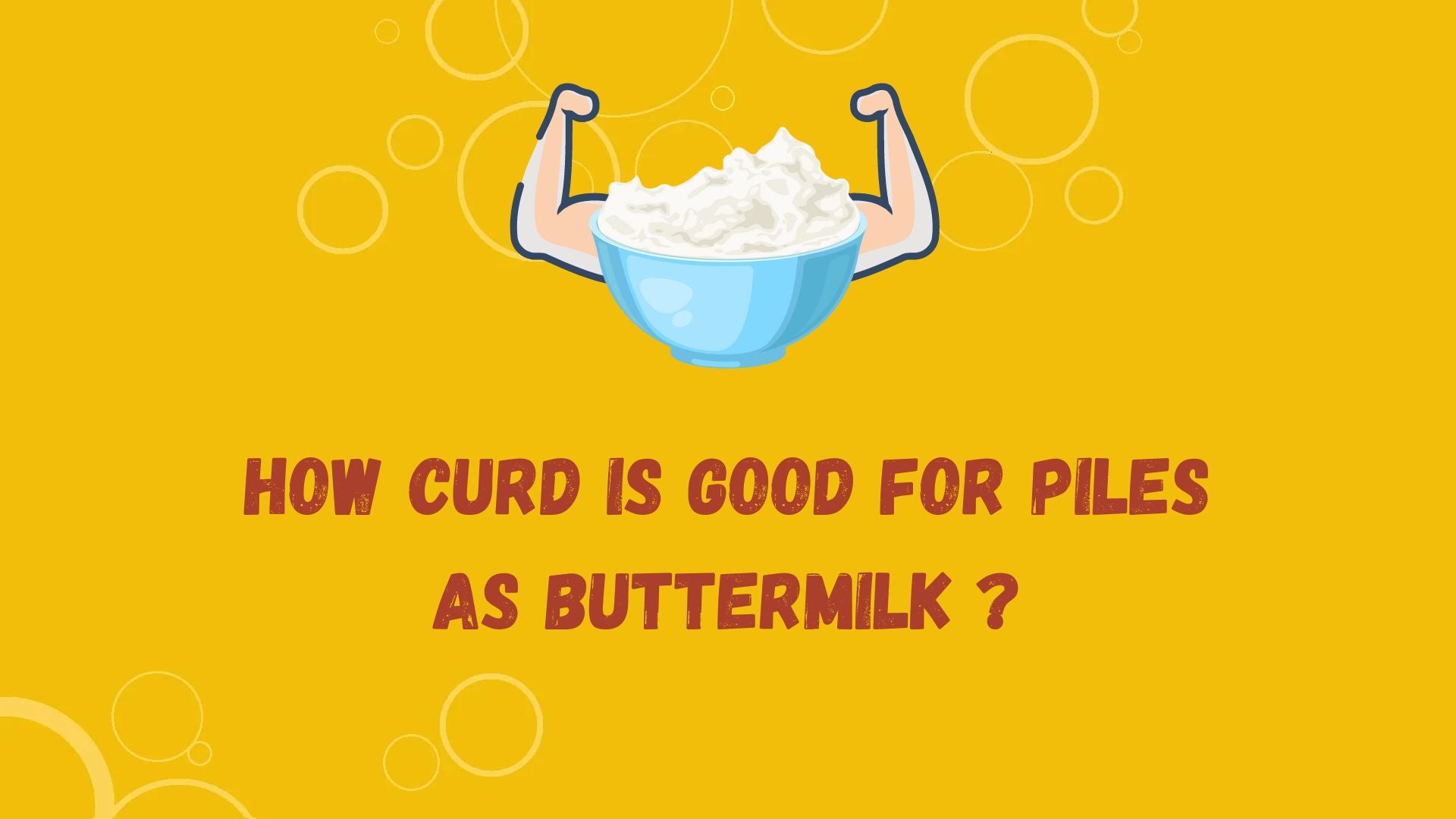 How curd is good for piles as buttermilk