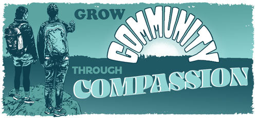 GROW COMMUNITY THROUGH COMPASSION.