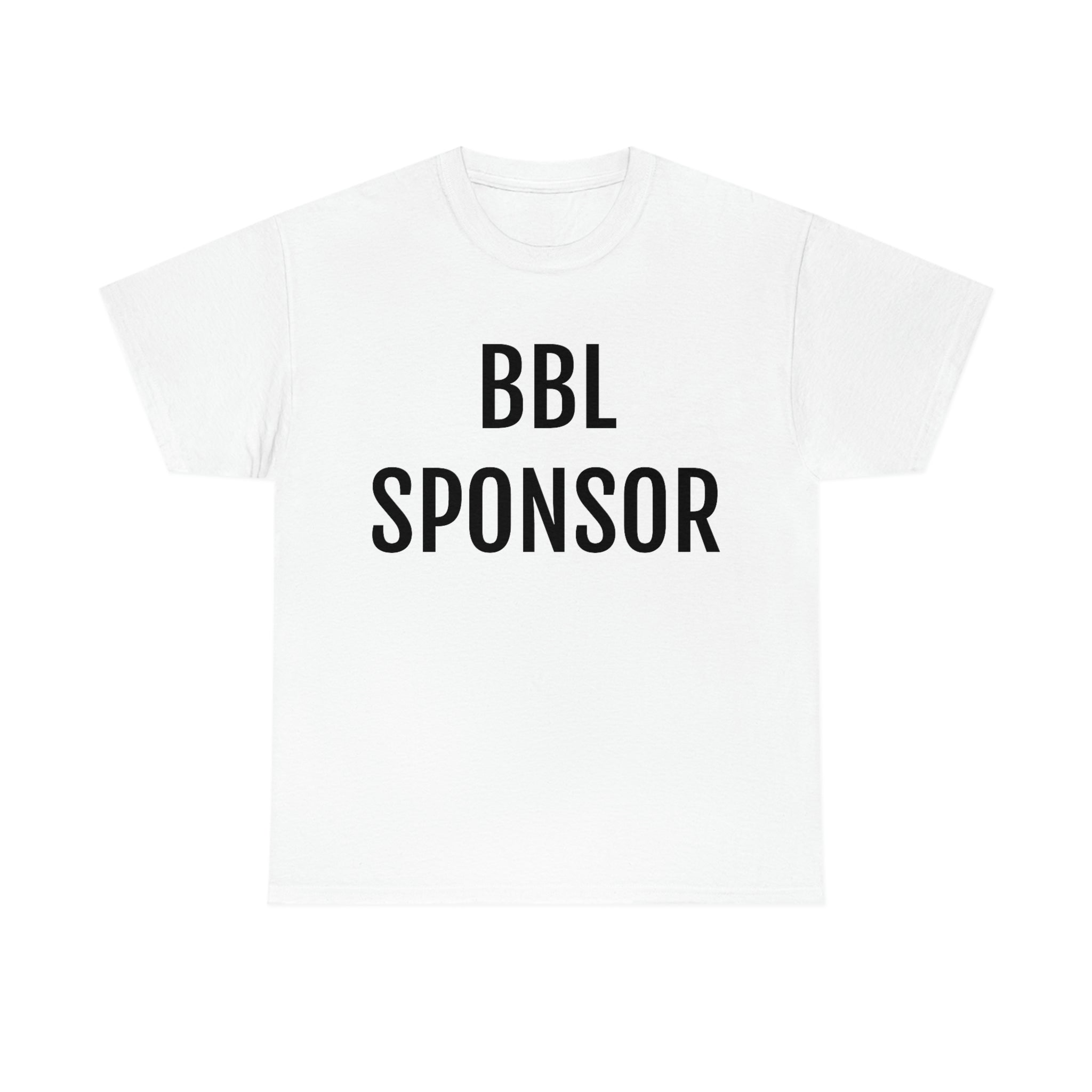 "BBL Sponsor" Unisex Cotton Tee - T2FT Tee