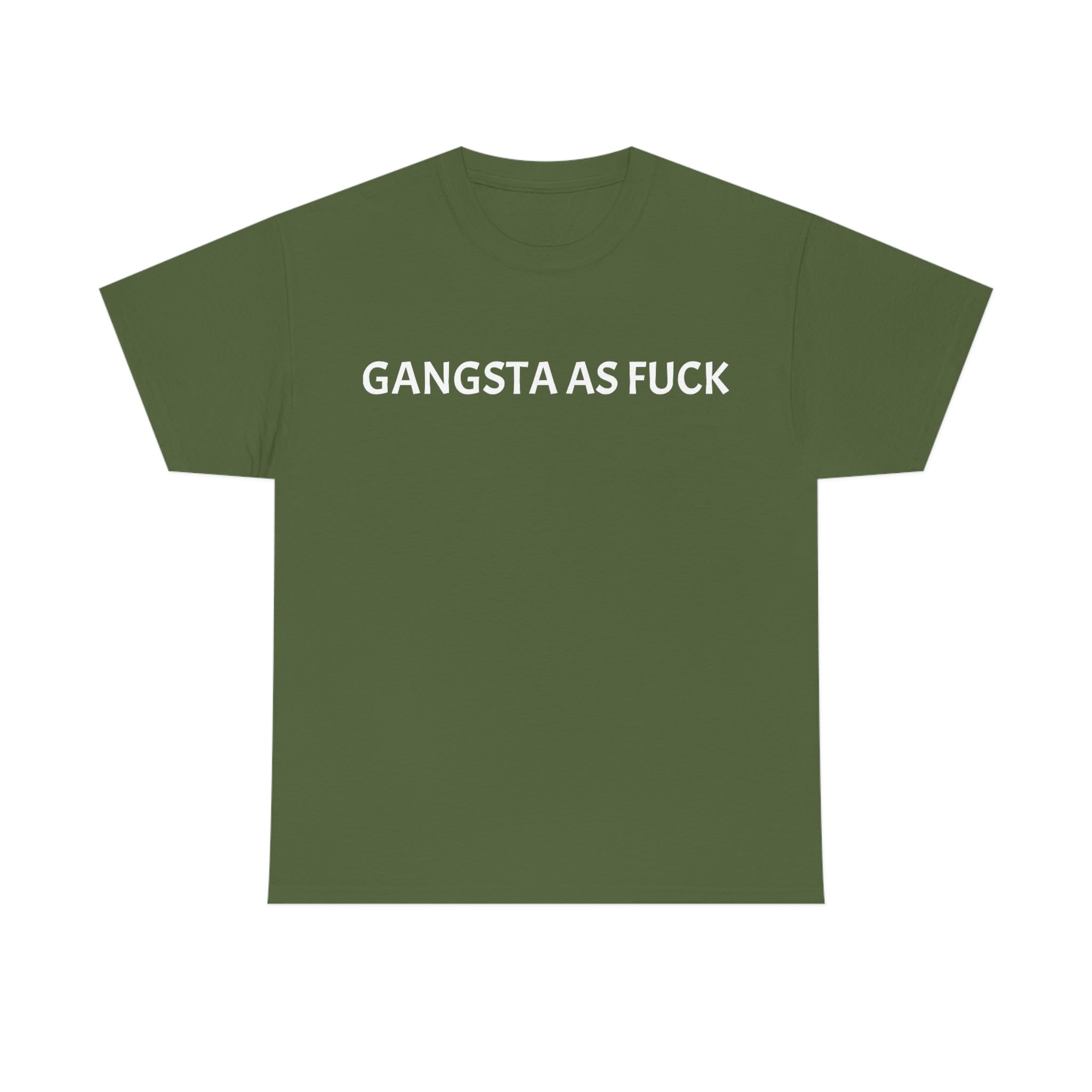 "Gangsta As Fuck" Unisex Cotton Tee - T2FT Tee