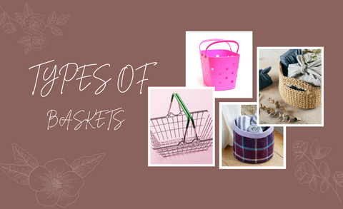 Types of baskets basket bag