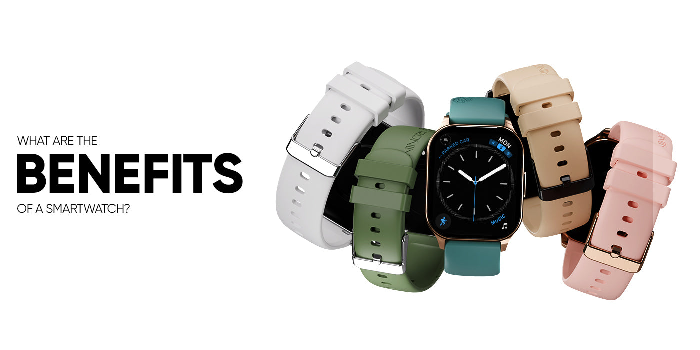 What Are The Benefits Of A Smartwatch