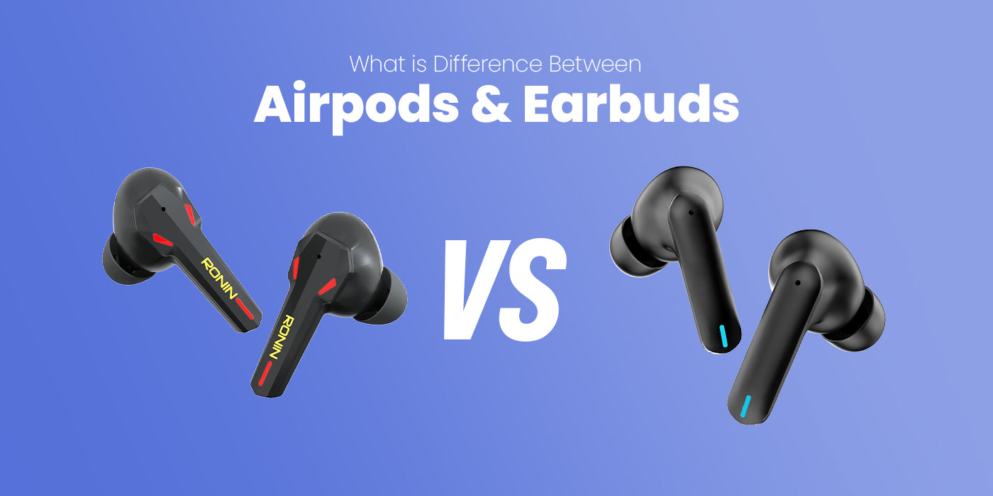 What Is Difference Between Airpods And Earbuds