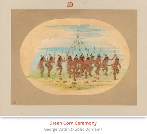 Native American Green Corn Ceremonay