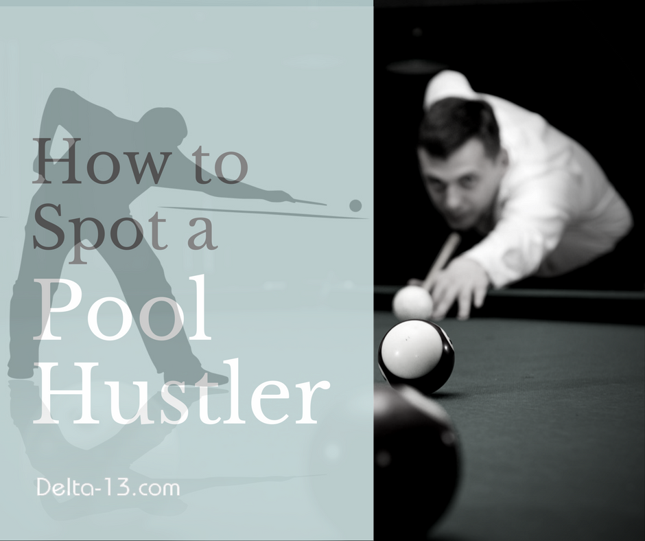 How to spot a pool hustler