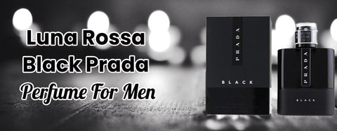 Luna Rossa Black Prada Perfume For Men