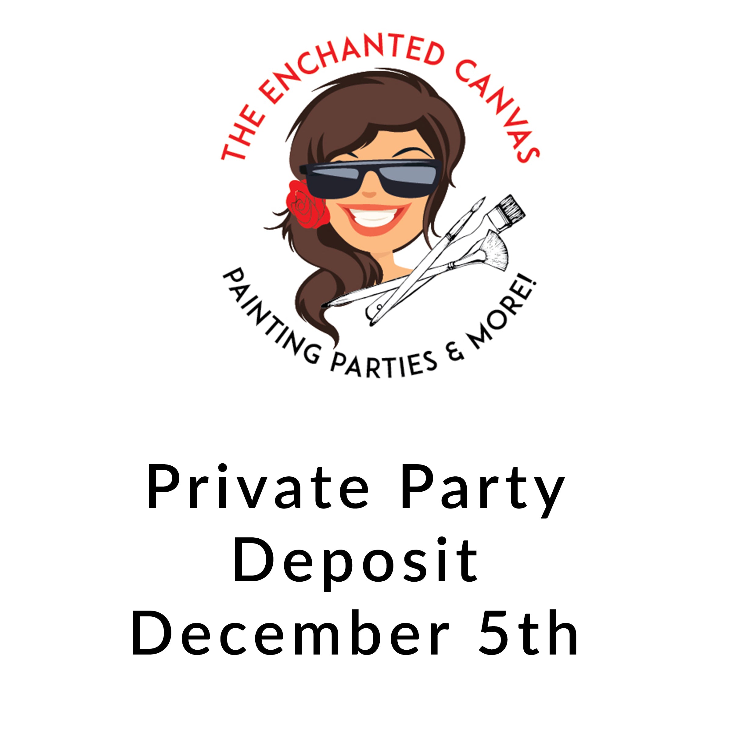 Private Party Dec 5th Deposit 10 am