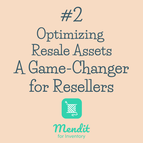 Reads: "#2 Optimizing Resale Assets: A Game-Changer for Resellers"