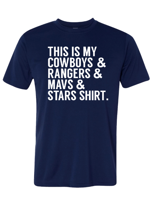 Cowboys \u0026 Rangers \u0026 Mavs \u0026 Stars Shirt 