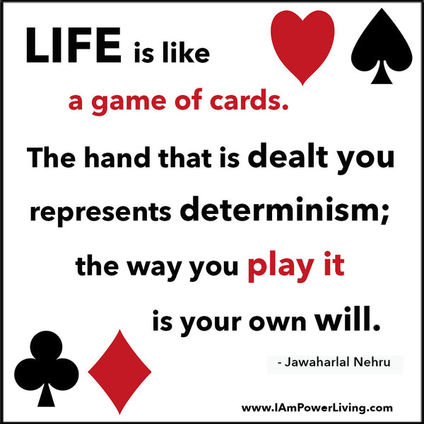 Play Your Cards Well [Video] | Power Living Media
