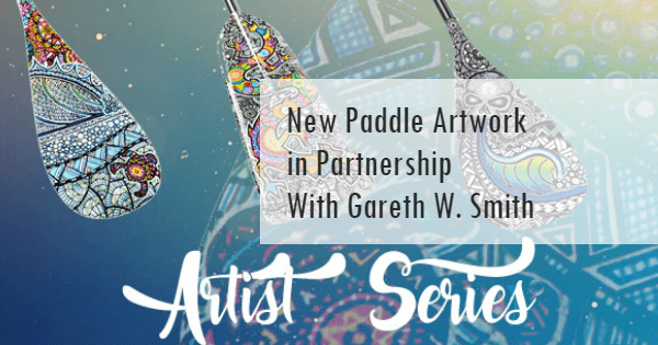 New Paddle Artwork in Partnership with Gareth W. Smith