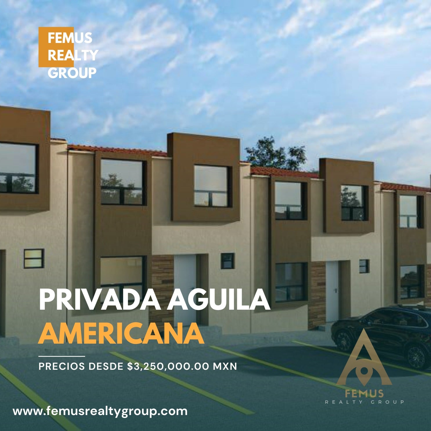 PRIVADA AGUILA AMERICANA – Femus Realty Group