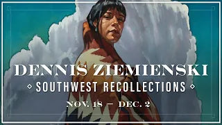 Dennis Ziemienski: Southwest Recollections