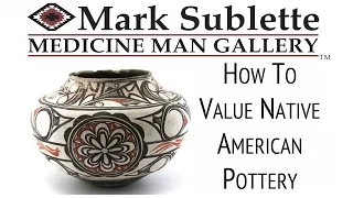 Valuing Native American Indian Pottery