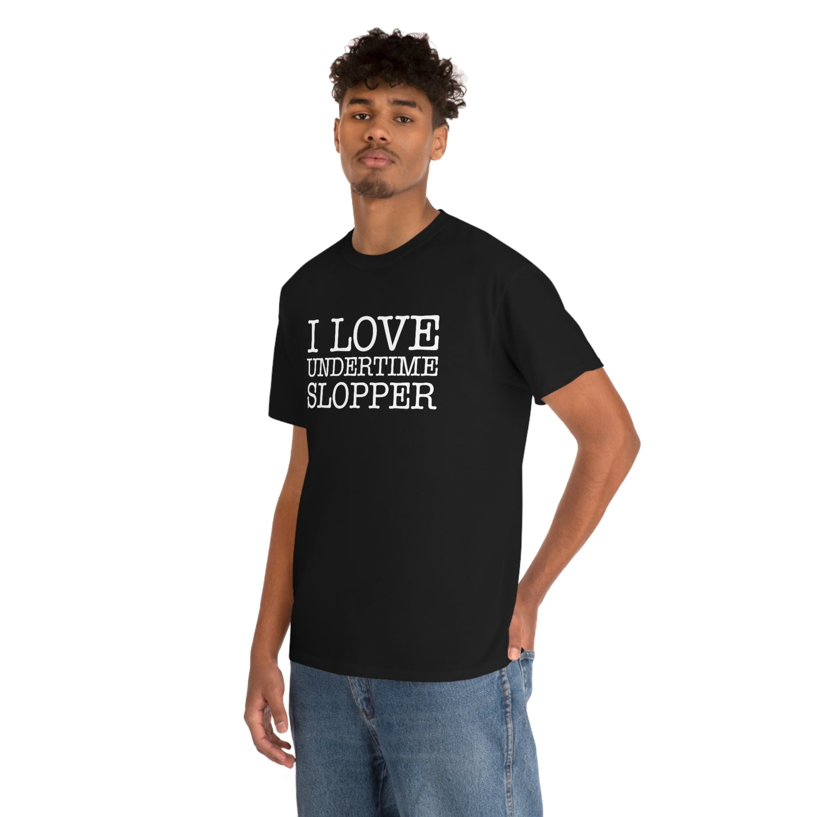 I love Undertime Slopper (White Text) | Official Undertime Slopper Mer ...
