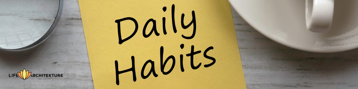 daily habits written on a yellow note