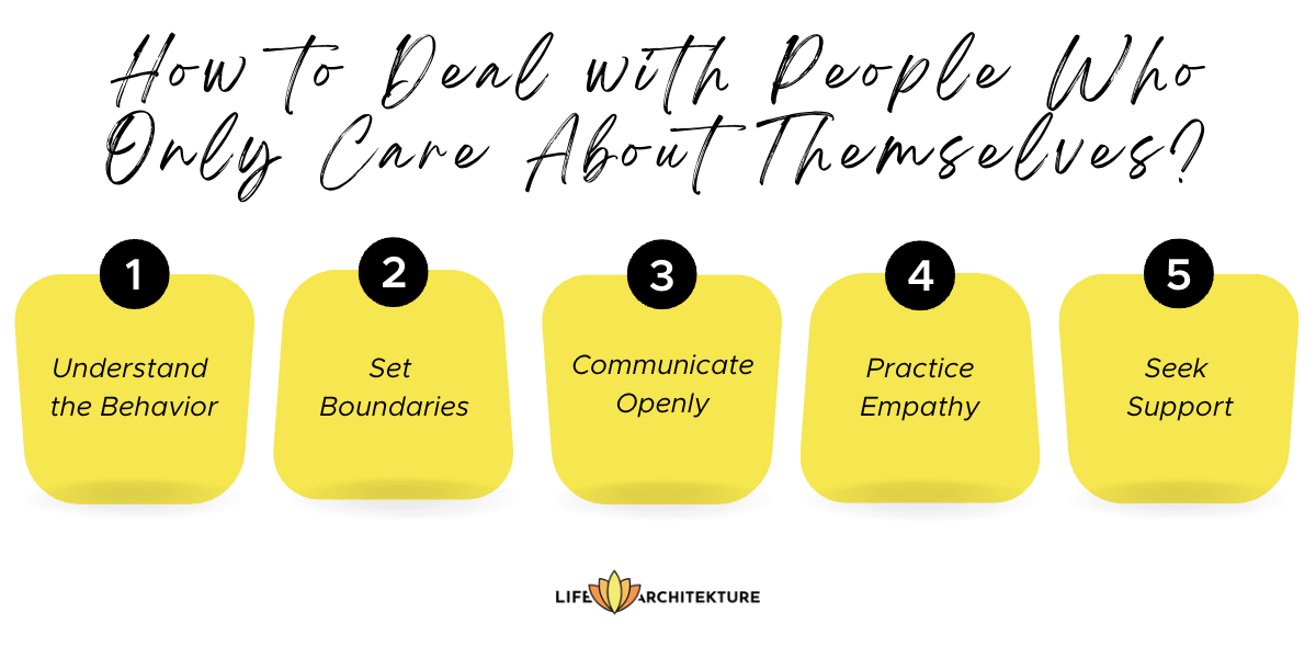 infographic related to How to Deal with People Who Only Care About Themselves?