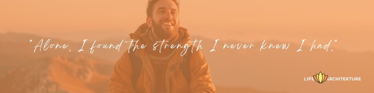 Strength in Solitude: Empowering quotes