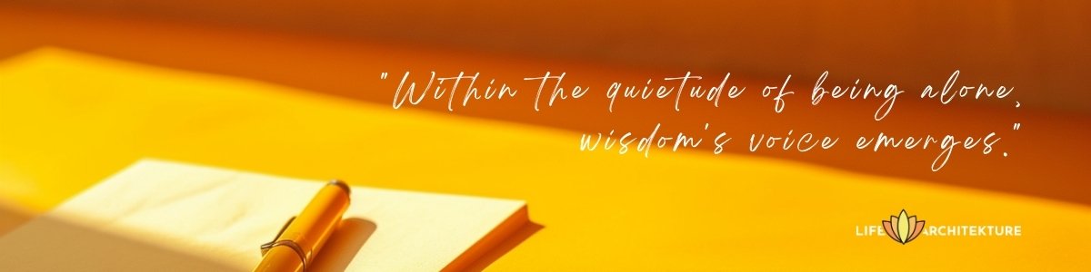 The wisdom of solitude quotes