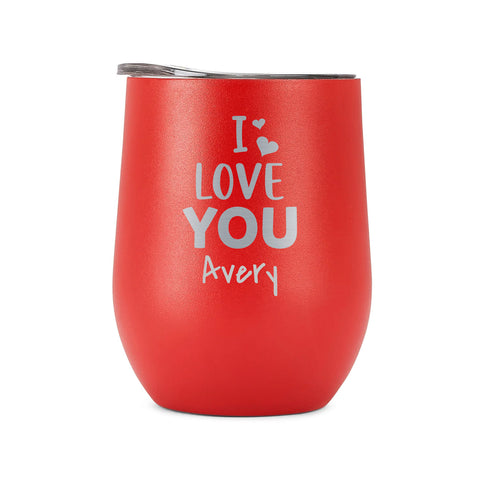 I Love You Wine Tumbler