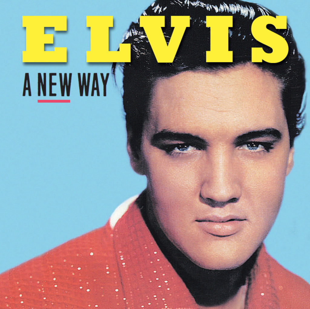 ELVIS A NEW WAY Good Music Store